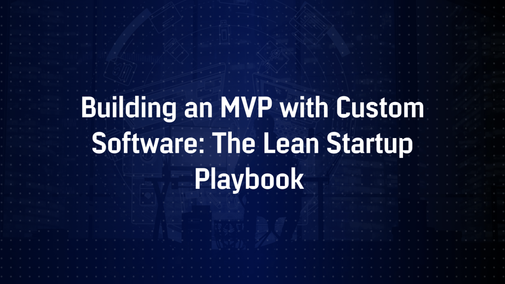 How Custom Software Fuels Startup Growth Beyond Seed Funding